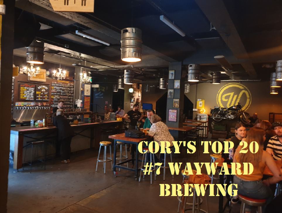 Cory’s Top 20 – #7 Wayward Brewing