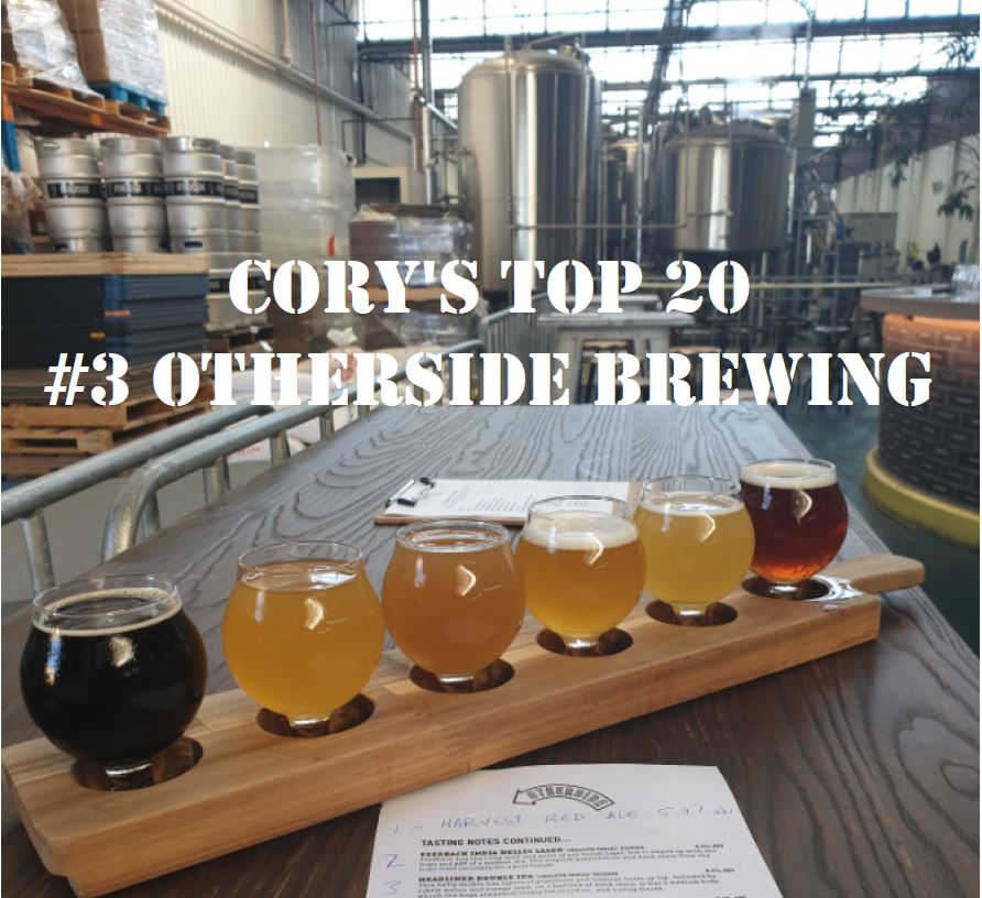 Cory’s Top 20 – #3 Otherside Brewing