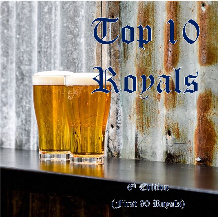 Top 10 Royals – 6th Edition